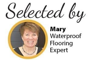 Selected by Mary waterproof flooring expert